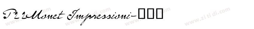 P22Monet Impressioni字体转换